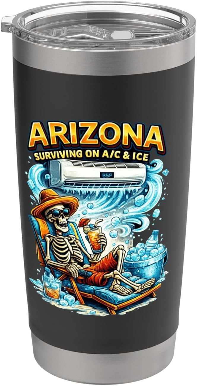 Arizona Surviving on A/C & Ice Skeleton Desert Humor Graphic Stainless Steel Insulated Tumbler | Amazon (US)