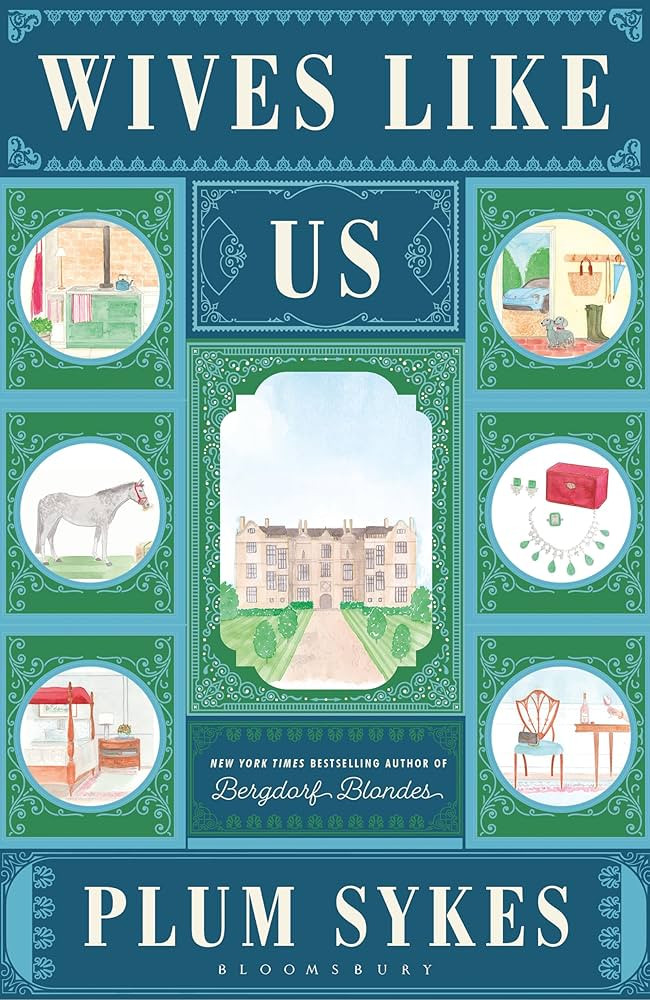 Wives Like Us: 'Brilliantly satirical' Daily Mail | Amazon (UK)