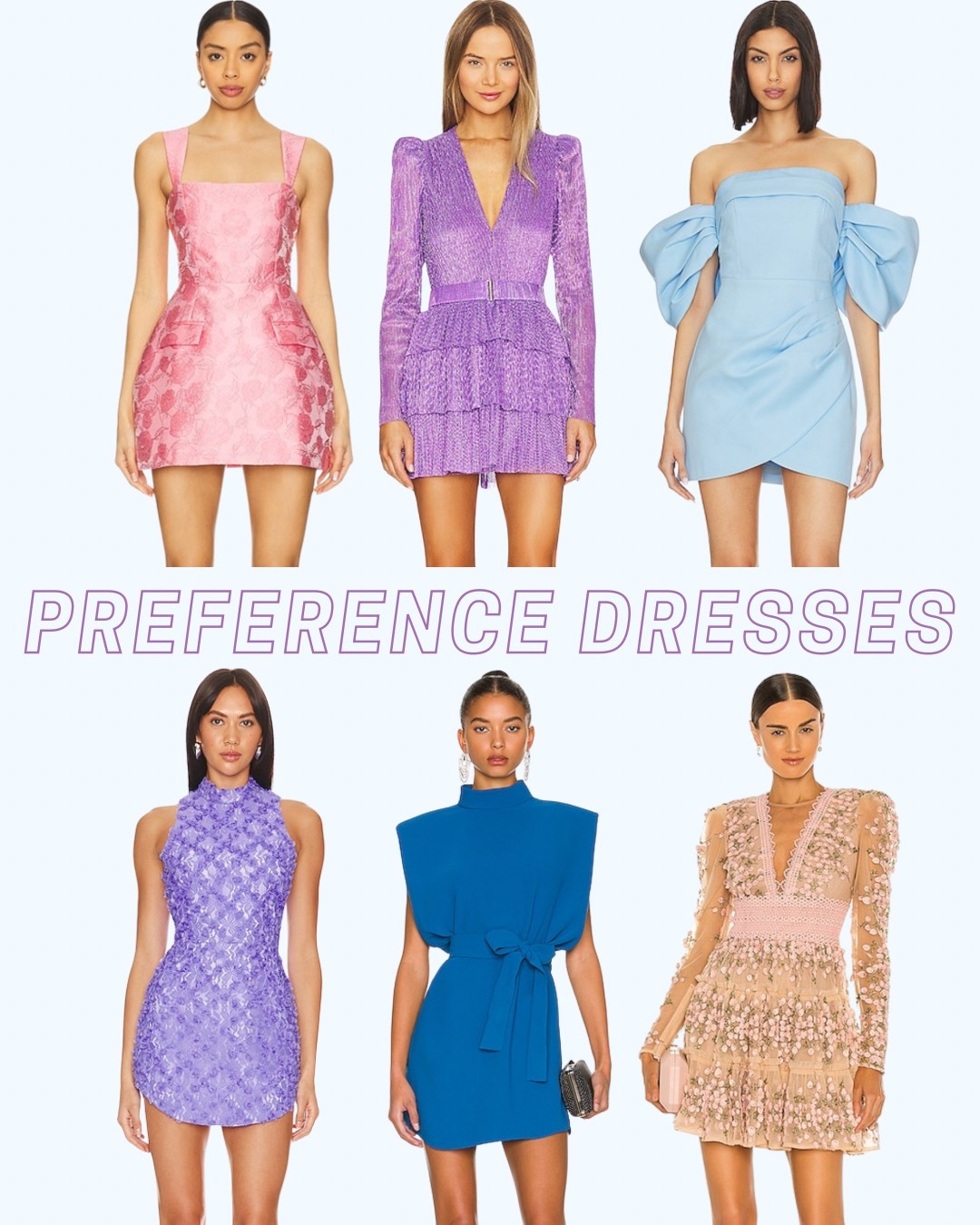 RUSH DRESSES 
PREFERENCE ROUND  