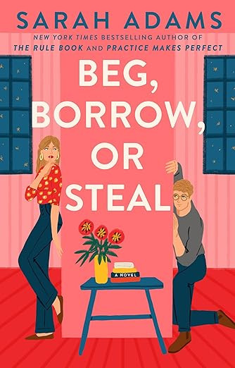 Beg, Borrow, or Steal: A Novel      Paperback – January 7, 2025 | Amazon (US)