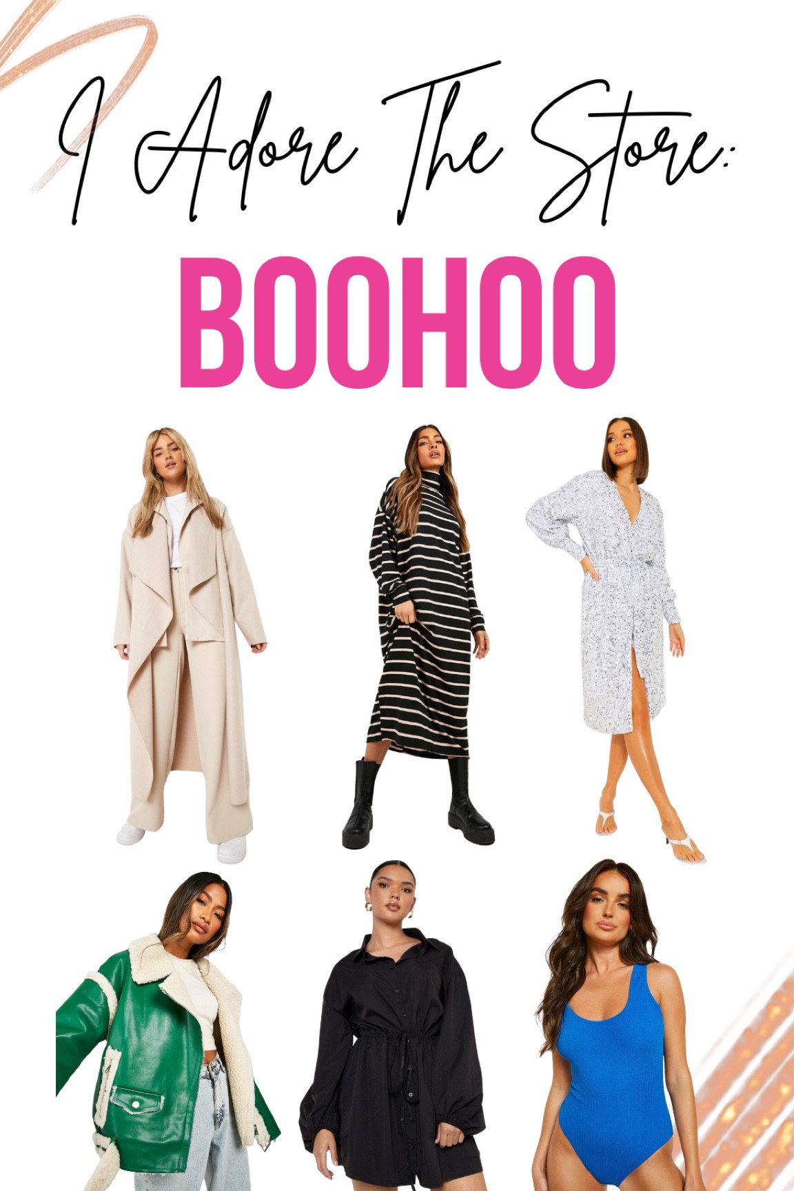 Boohoo Picks for I Adore the Store

JERSEY STRIPE ROLL NECK MIDAXI DRESS
PLUS OVERSIZED SLEEVE SHIRT DRESS
SUPER OVERSIZED WATERFALL WOOL LOOK COAT
TEDDY TRIM AVIATOR
SEQUIN LONG SLEEVE TIE WAIST MIDI PARTY DRESS
CRINKLE SCOOP SWIMSUIT

#LTKSeasonal #LTKstyletip #LTKFind
