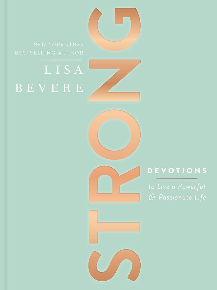 Strong: Devotions to Live a Powerful and Passionate Life (A 90-Day Devotional) – The Perfect Ch... | Amazon (US)