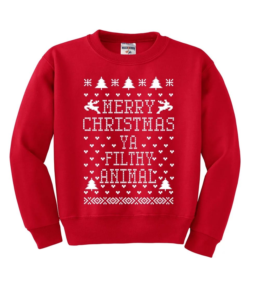 Wild Bobby Merry Christmas Ya Filthy Animal Ugly Christmas Sweater Unisex Boys Girls Crewneck Gra... | Walmart (US)