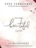 Seeing Beautiful Again: 50 Devotions to Find Redemption in Every Part of Your Story     Hardcover... | Amazon (US)