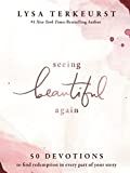Seeing Beautiful Again: 50 Devotions to Find Redemption in Every Part of Your Story     Hardcover... | Amazon (US)