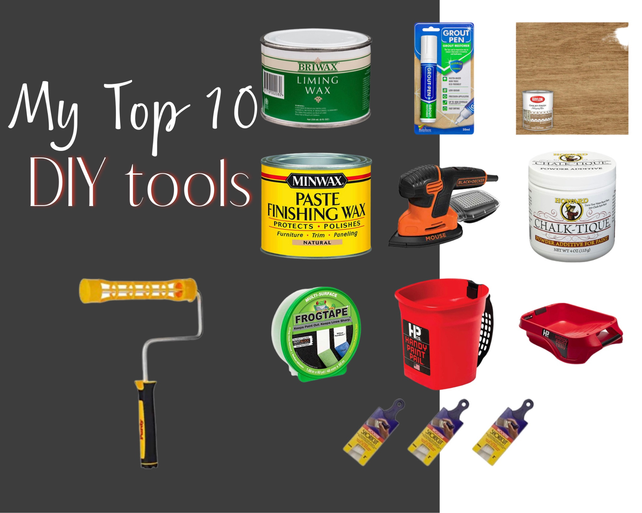 My top 10 DIY tools 
Paint brushes
Wax
Tape
Grout pen 


#LTKhome #LTKsalealert #LTKunder50