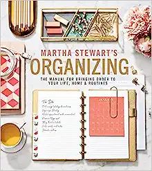 Martha Stewart's Organizing: The Manual for Bringing Order to Your Life, Home & Routines     Hard... | Amazon (US)
