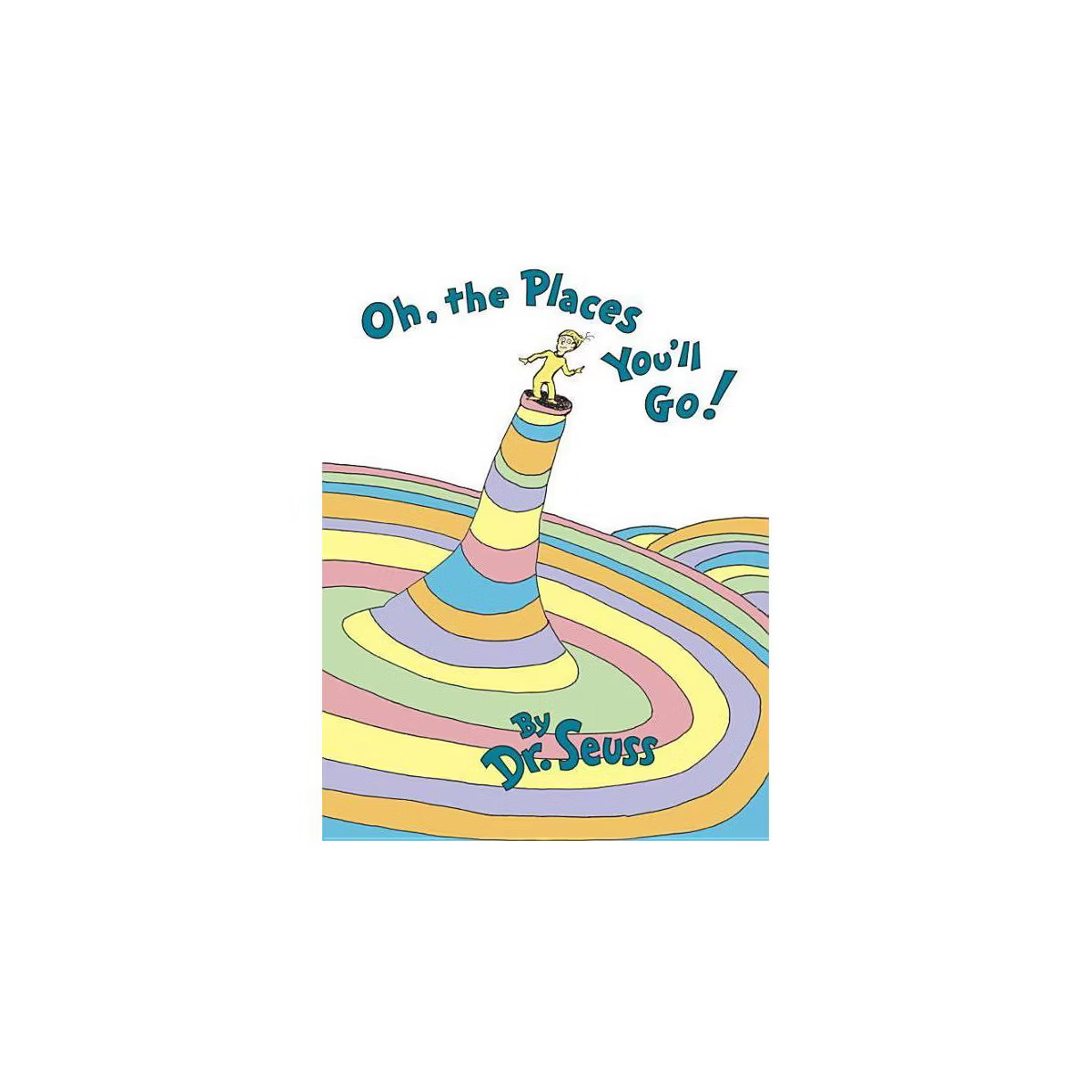 Oh, the Places You'll Go! By Dr. Seuss (Hardcover) | Target