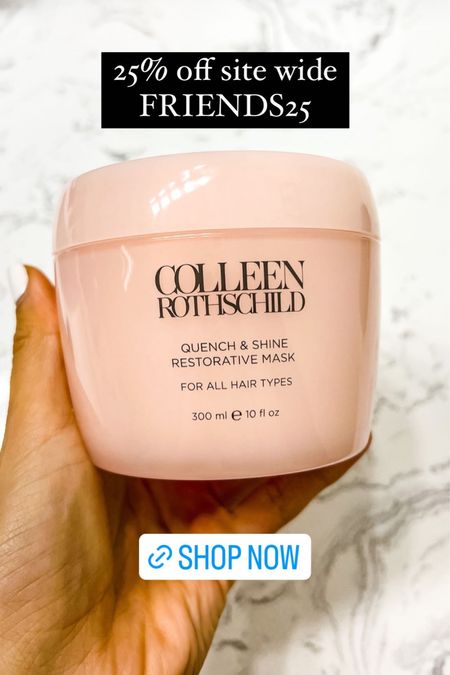Colleen Rothschild sale. 25% off site-wide. Beauty sale. Haircare sale. Best hair mask. Hydrating hair mask  

#LTKbeauty #LTKsalealert