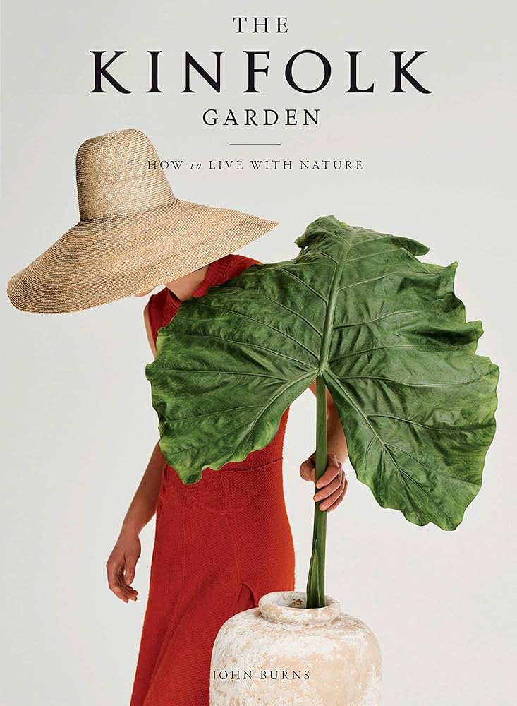 The Kinfolk Garden: How to Live with Nature | Amazon (US)