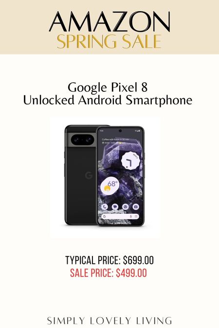 Amazon Spring Sale. Google Pixel 8 unlocked Android Smartphone. #LTKfind

#LTKsalealert #LTKfamily