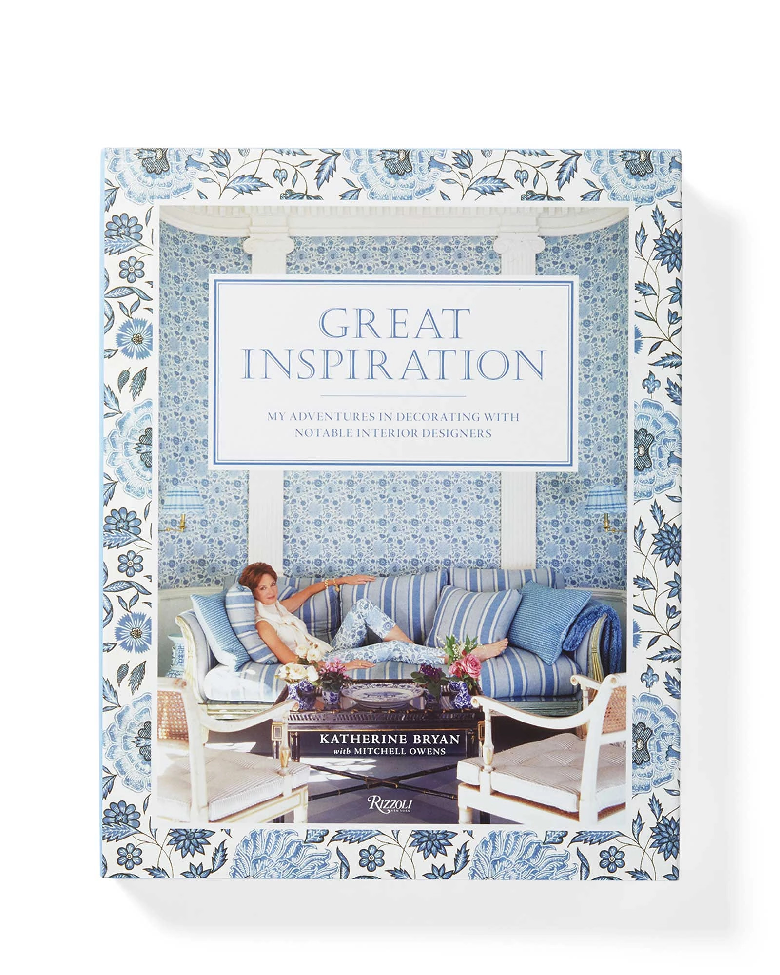 "Great Inspiration: My Adventures in Decorating with Notable Interior Designers" by Katherine Bry... | Serena and Lily
