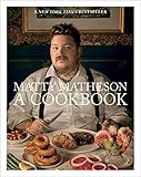 Matty Matheson: A Cookbook     Hardcover – October 9, 2018 | Amazon (US)