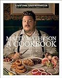 Matty Matheson: A Cookbook     Hardcover – October 9, 2018 | Amazon (US)