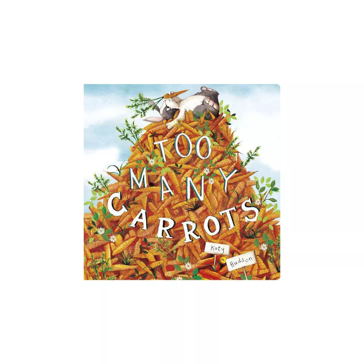 Too Many Carrots - by Katy Hudson | Target