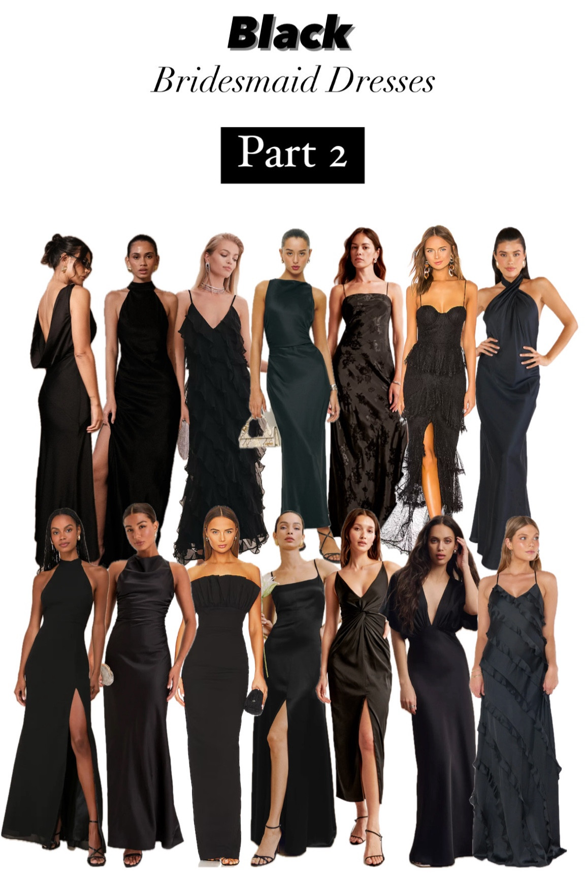 Black Mismatch Bridesmaid Dress Inspiration Part 2

Black, till death do us part , luxury, mismatch bridesmaid, elegant, spring wedding, fall wedding, winter wedding, wedding guest

#LTKWedding #LTKSeasonal #LTKParties