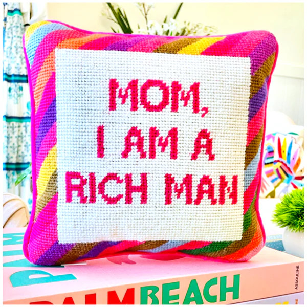 Needlepoint Mom I Am a Rich Man Pillow with Velvet Back | James Ascher