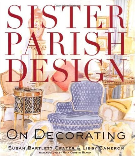 Sister Parish Design: On Decorating by Susan Bartlett Crater (2009-10-27) | Amazon (US)