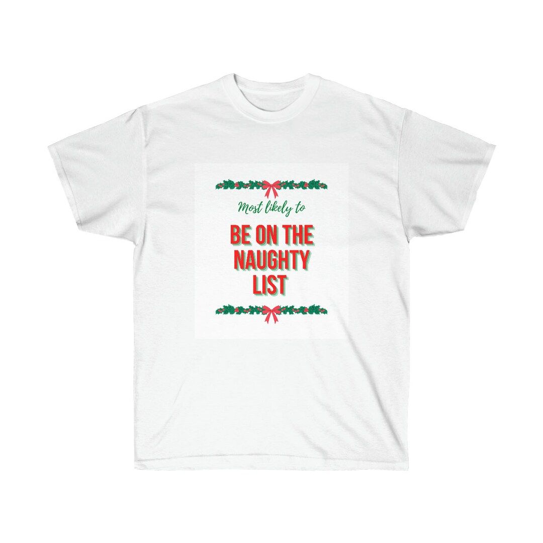 Most likely to be on the naughty list shirt: most likely to, matching Christmas pajamas family, f... | Etsy (US)