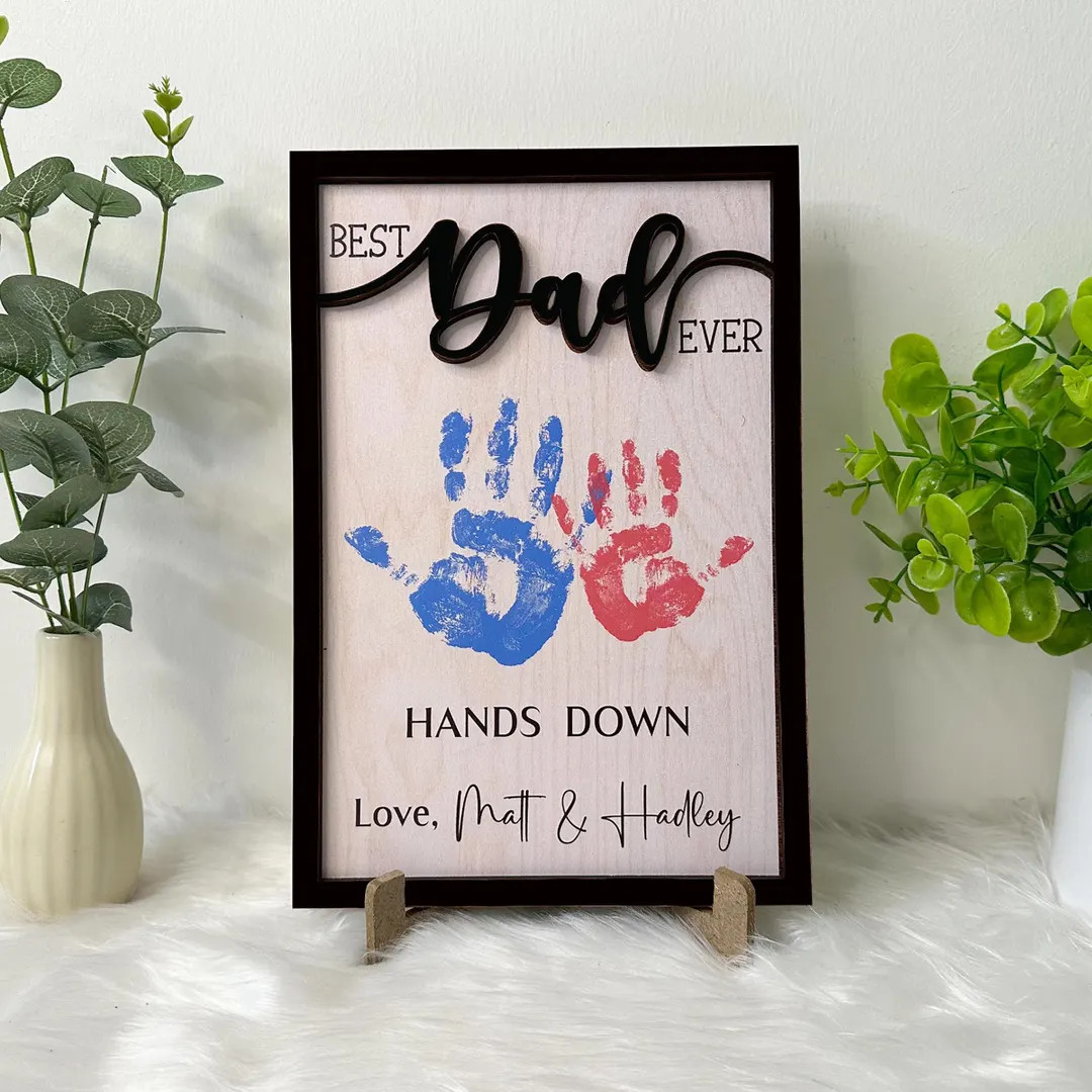 Personalized Hands Down Best Dad Ever, Handprint Sign Fathers Day 2026 Gift, Celebrate Dad With H... | Etsy (Global)