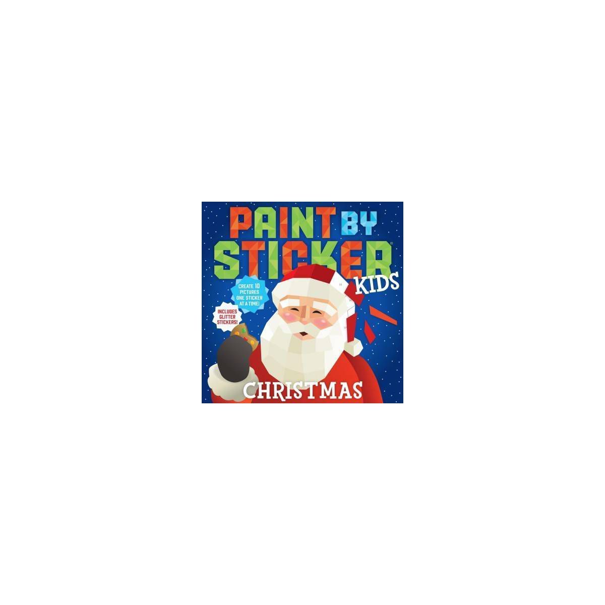 Paint by Sticker Kids: Christmas - (Paperback) | Target