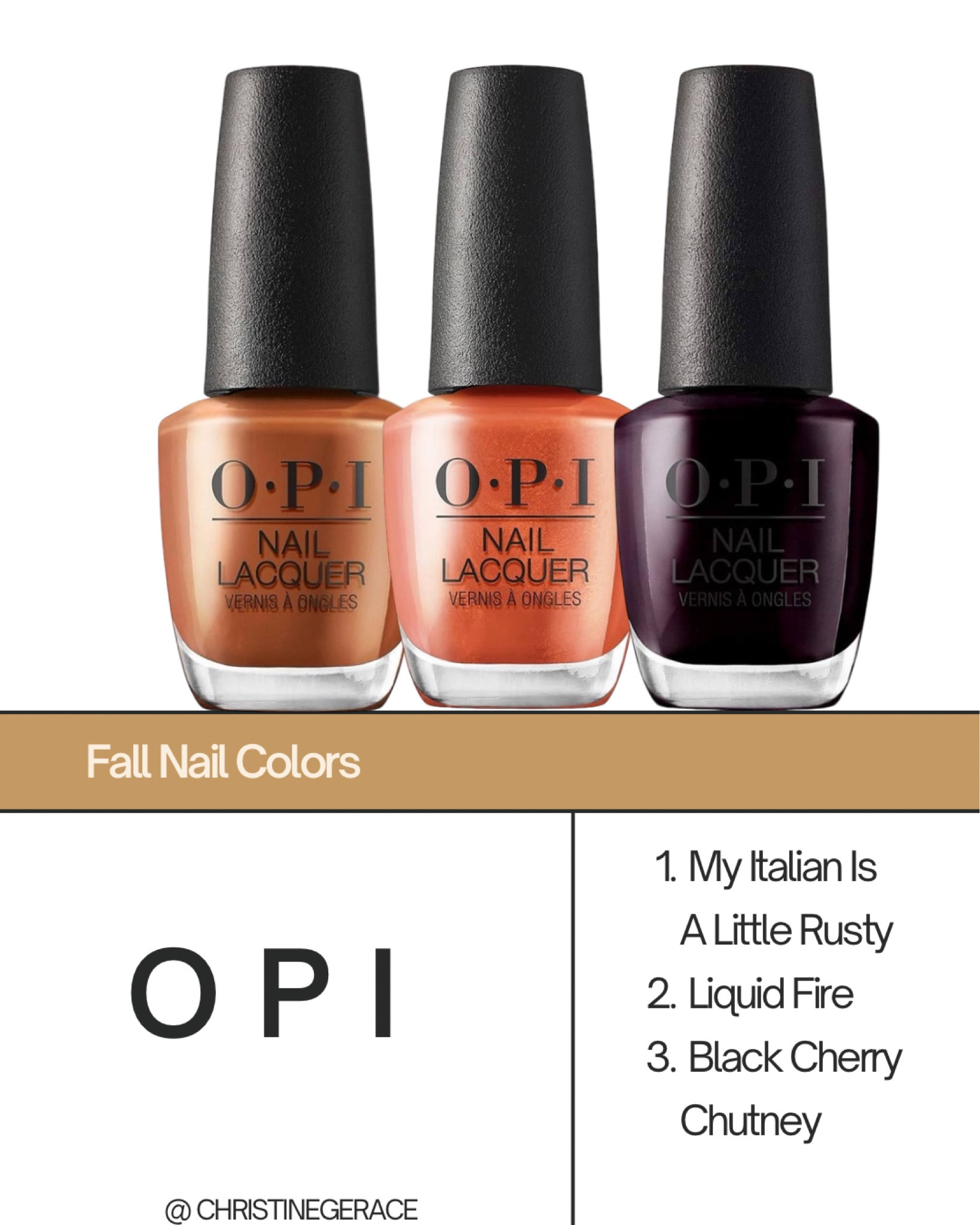 Fall nail polish
OPI my Italian is a little rusty , liquid fire, black cherry chutney

#LTKBeauty #LTKSeasonal #LTKFindsUnder50