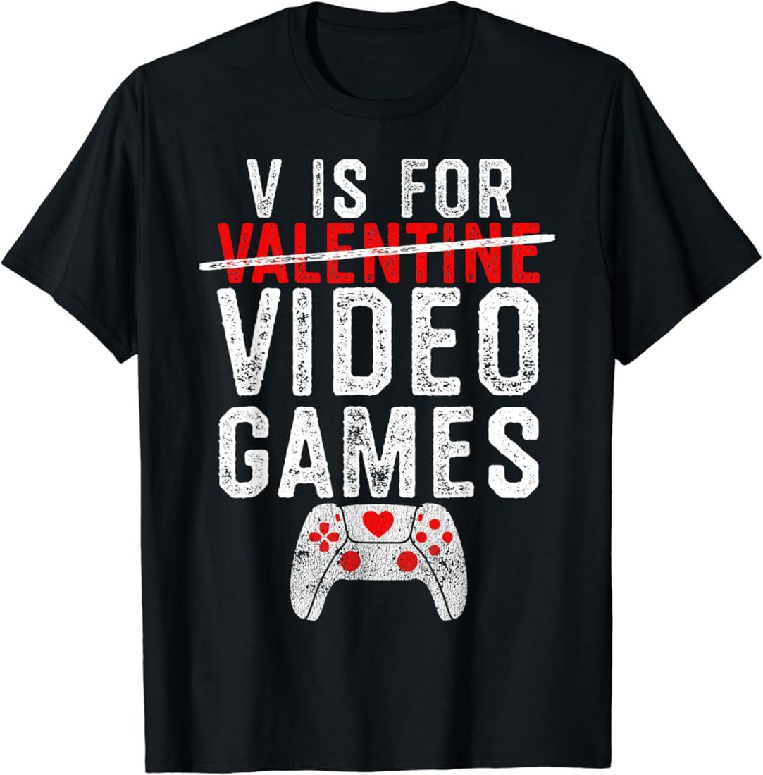 V is for Video Games Valentines Day Gamer Men Teen Boys Gift T-Shirt | Amazon (US)