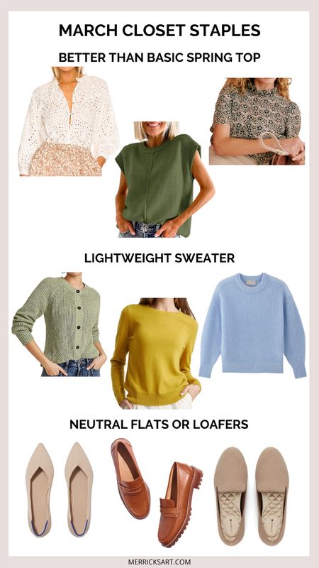 March Closet Staples // better than basic spring top, lightweight sweater, neutral flats or loafers 

#LTKworkwear #LTKSeasonal #LTKstyletip