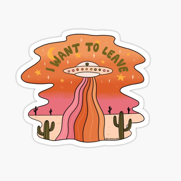 I Want To Leave Sticker | Redbubble (US)