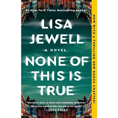 None of This Is True - by  Lisa Jewell (Paperback) | Target