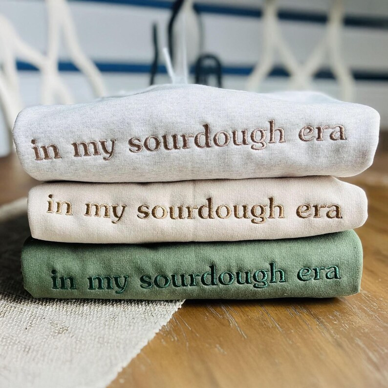 In My Sourdough Era Embroidered Sweatshirt Sourdough Starter Bread Baker Shirt Baking Gift Women'... | Etsy (US)