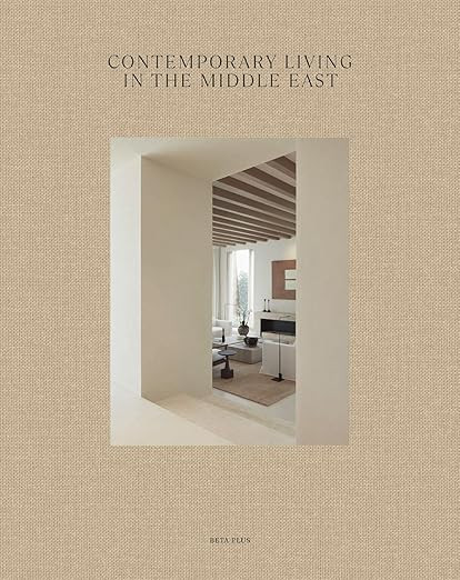Contemporary Living in the Middle East     Hardcover – December 25, 2024 | Amazon (US)