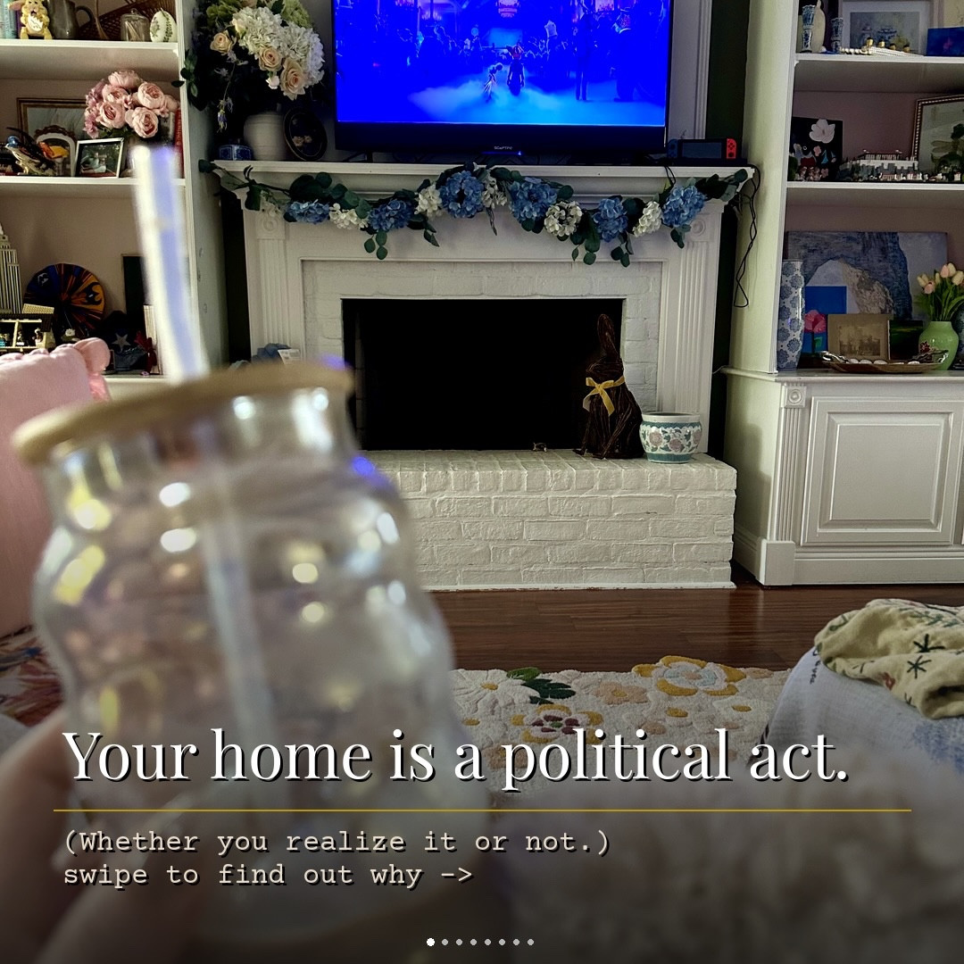 What story is your home *really* telling?

Mine says that a woman’s space can be complex, layered, and unapologetically political. It’s in the banned books I adore, the art from queer creators on my walls, and the choice to support small, woman-owned businesses instead of corporations as often as possible.

✨This✨is my act of resistance. It’s how I refuse to be small in a world that demands it.

I break it down in the carousel above. Take a look and tell me what you think. ➡️

I want to know: What’s the most defiant object in your house? Let’s talk about it in the comments.

For the full story behind this post, read my latest essay on Substack. 🗞️ You know where to find the link. 😉 Or comment DEFIANT ⤵️ to have it sent your way. 

#ActivistHome #ThePersonalIsPolitical #Cottagecore

#LTKHome #LTKmomlife #LTKSaleAlert