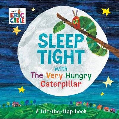 Sleep Tight with the Very Hungry Caterpillar - (World of Eric Carle) by Eric Carle (Board Book) | Target