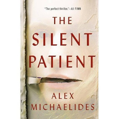 Silent Patient - by Alex Michaelides (Paperback) | Target