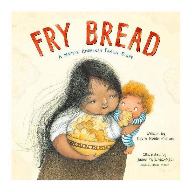 Fry Bread - by Kevin Noble Maillard (Hardcover) | Target