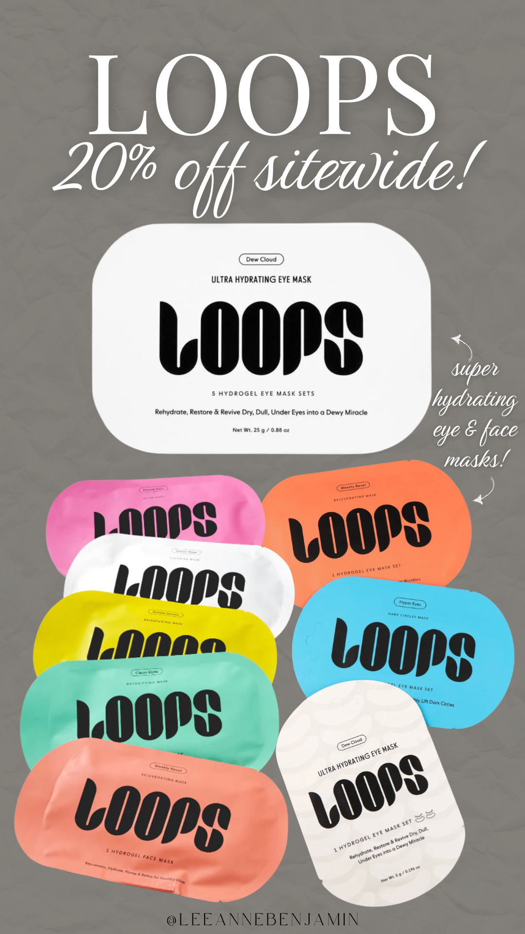20% off site wide at Loops! Stock up on your eye and face masks at Loop! 

#LTKGiftGuide #LTKootd #LTKSaleAlert