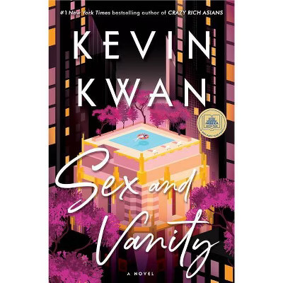 Sex and Vanity - by Kevin Kwan (Hardcover) | Target