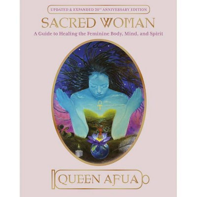 Sacred Woman - by Queen Afua (Paperback) | Target
