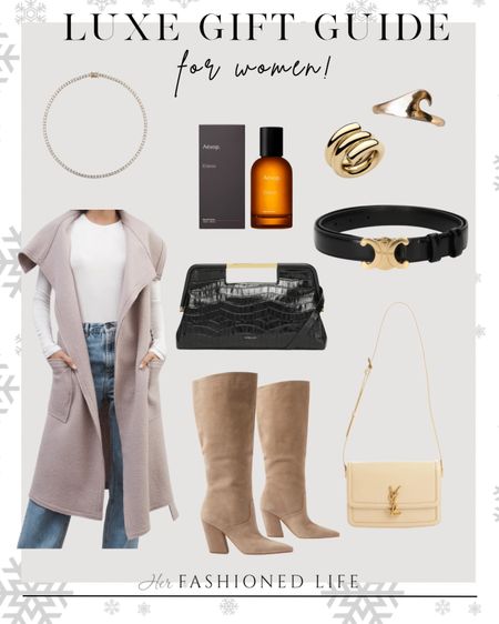 Luxe gift guide for women! 

#LTKstyletip #LTKHoliday #LTKGiftGuide