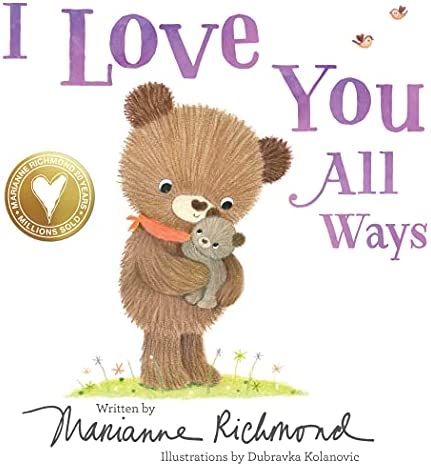 I Love You All Ways: A Baby Animal Board Book About a Parent's Never-Ending Love (Gifts for Babies a | Amazon (US)