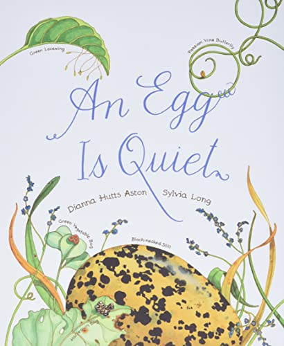 An Egg Is Quiet: (Picture Book, Kids Book about Eggs) (Sylvia Long) | Amazon (US)