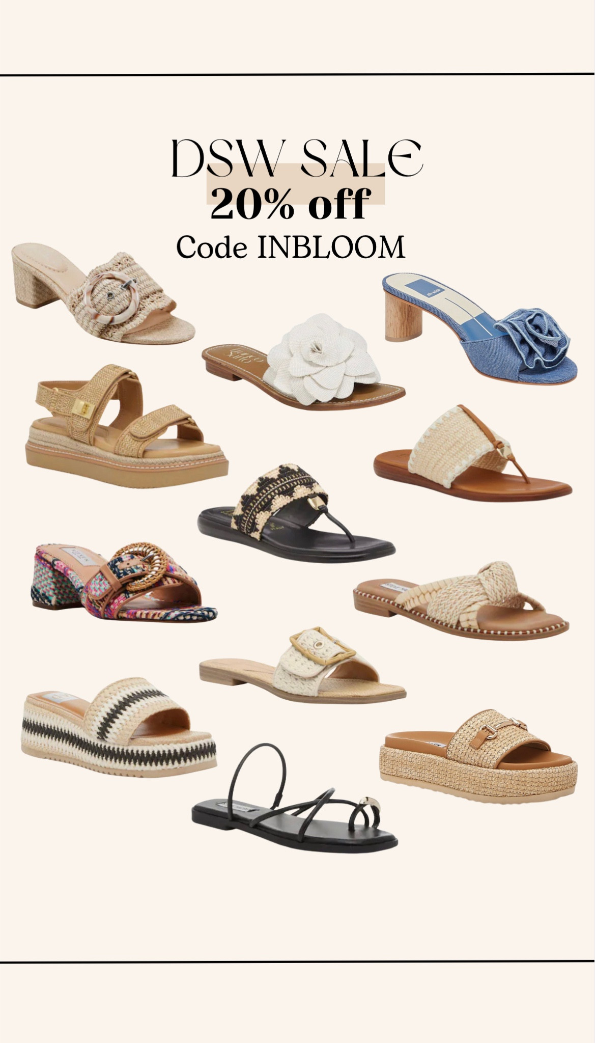 DSW 20% off code INBLOOM

#LTKsalealert #LTKshoecrush #LTKstyletip