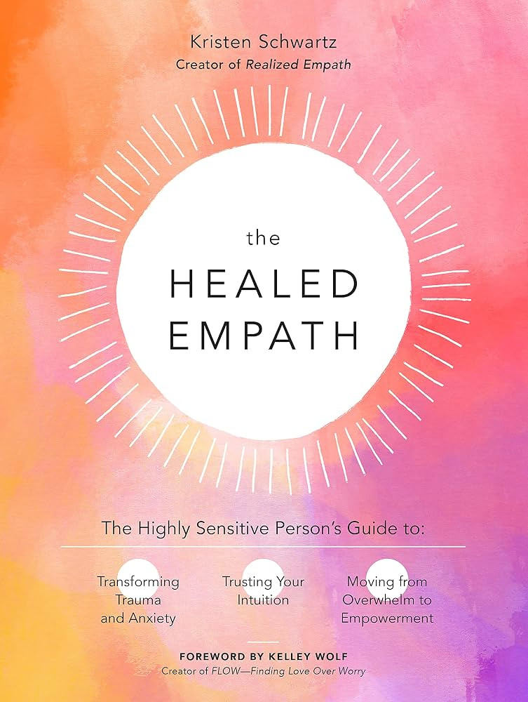 The Healed Empath: The Highly Sensitive Person’s Guide to Transforming Trauma and Anxiety, Trus... | Amazon (US)