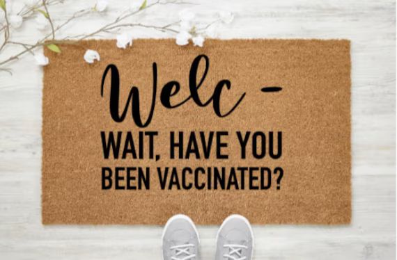 Welc Wait Are You Vaccinated Doormat  Welcome Only If You Are | Etsy | Etsy (US)