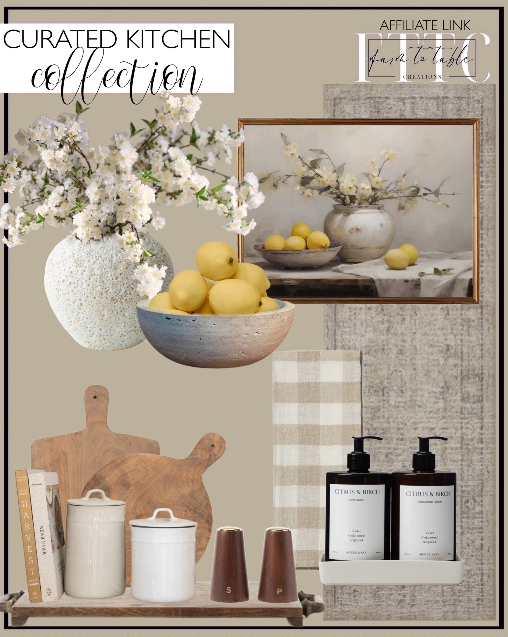 Curated Collection. Follow @farmtotablecreations on Instagram for more inspiration.

Spring Florals and Lemons Painting, PRINTABLE ART, Vintage Fruit Still Life. White Ceramic Vase Flower Vase. 37" Artificial Cherry Blossom Branch in Cream White. Beige Travertine Bowl, Natural Stone Decorative Centerpiece. 12PCS Lifelike Artificial Lemon, Realistic Faux Lemon. Amber Lewis x Loloi Alie Taupe / Dove Area Rug. Boylan Bread Board. Fordham Board. Handled Ceramic Canister. Charlie Check Tea Towel. Citrus & Birch Hand Duo. McGee and Co kitchen finds. Curated Kitchen Decor. Lemon Kitchen Decor. Lemon Kitchen Finds. Lemon Decor. Summer Decor. Summer Kitchen Decor  

Use code FARMTOTABLE for 15% off build a sign. 


#LTKHome #LTKFindsUnder50 #LTKSaleAlert