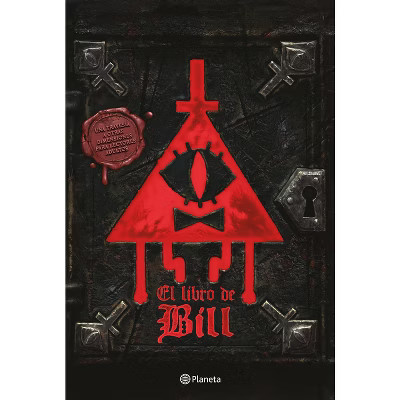 El Libro de Bill / The Book of Bill - (Gravity Falls) by  Alex Hirsch (Hardcover) | Target