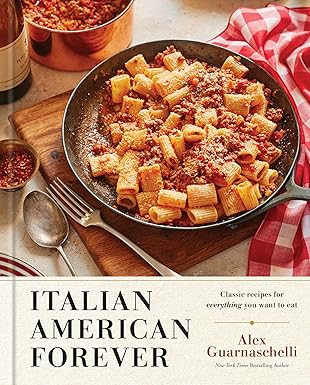 Italian American Forever: Classic Recipes for Everything You Want to Eat: A Cookbook      Hardcov... | Amazon (US)