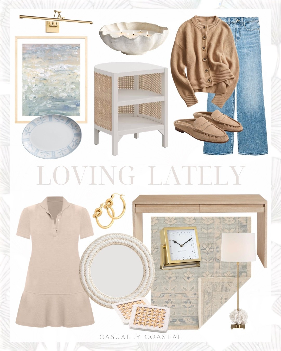 Loving Lately

Coastal home decor, coastal rug, coastal lamp, coastal mirror, coastal wall art, coastal nightstand, coastal side table, semi circle rattan side table, quince sweater, 100% organic cotton cropped cardigan, denim trouser jean, Sam Edelman flats, fall shoes, mules, seaside art print, pottery barn writing desk, table clock, caning coasters, coastal coasters, quince rug, hand knotted wool rug, coral buffet lamp, brass picture light, gallery wall light, shell candle, chambray tile stoneware serving platters, polo dress, tuckernuck dress, gold hoops, cotton rope round mirror

#LTKHome