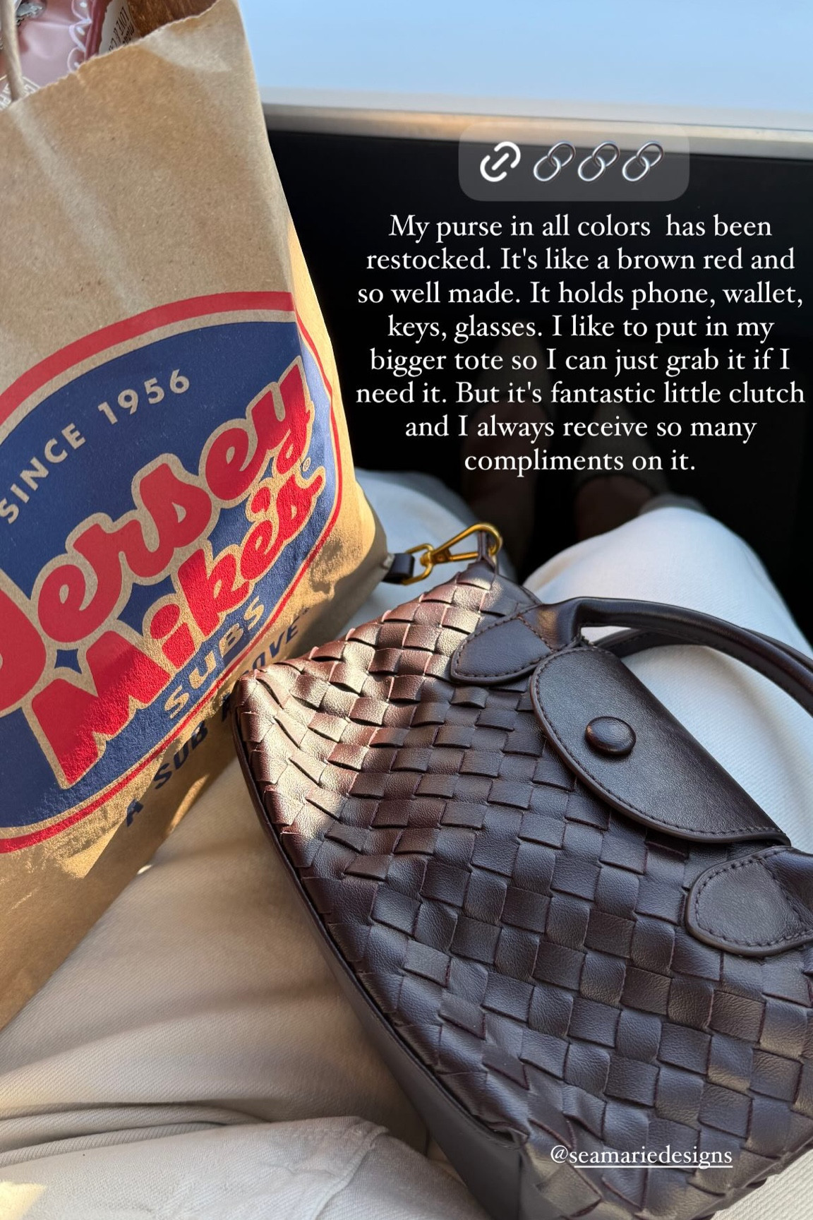 My purse in all colors  has been restocked. It's like a brown red and so well made. It holds phone, wallet, keys, glasses. I like to put in my bigger tote so I can just grab it if I need it. But it's fantastic little clutch and I always receive so many compliments on it.  @seamariedesigns